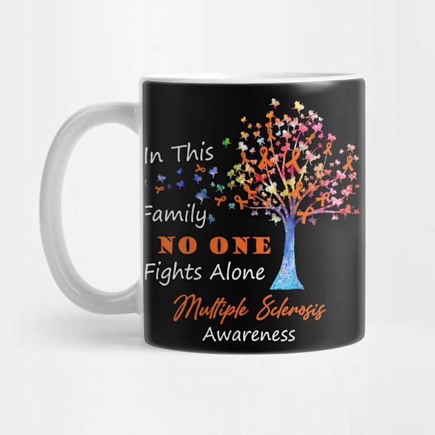Multiple Sclerosis Awareness No One Fights Alone, Tree Ribbon Awareness by DAN LE